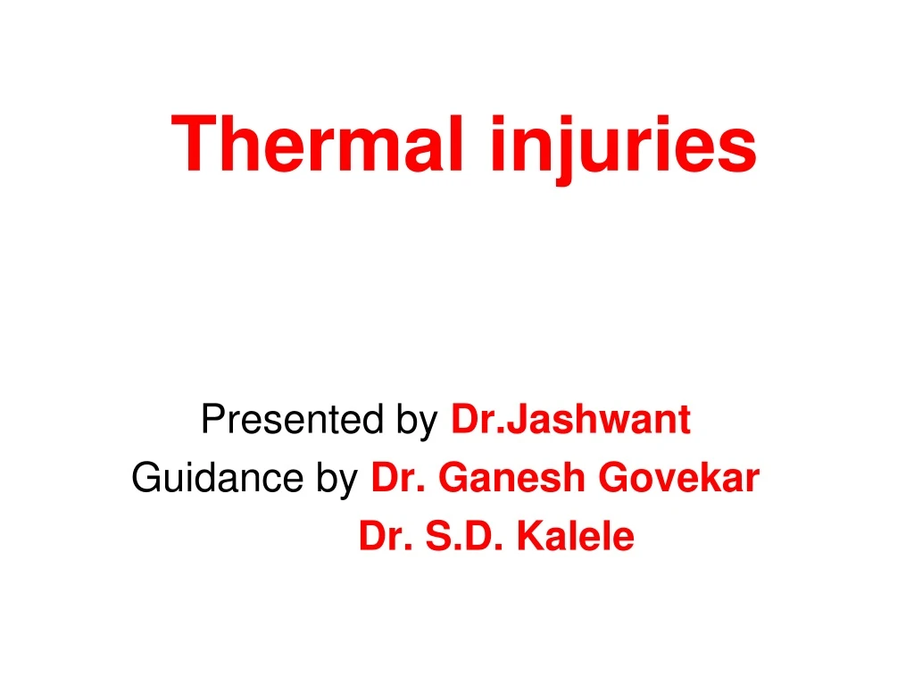 thermal injuries