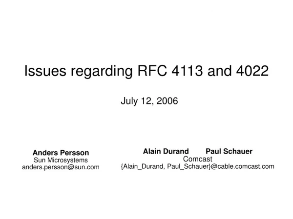 Issues regarding RFC 4113 and 4022 July 12, 2006