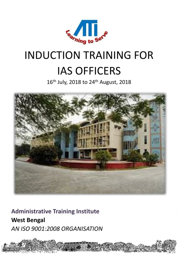 INDUCTION TRAINING FOR  IAS OFFICERS 16 th  July, 2018 to 24 th  August, 2018