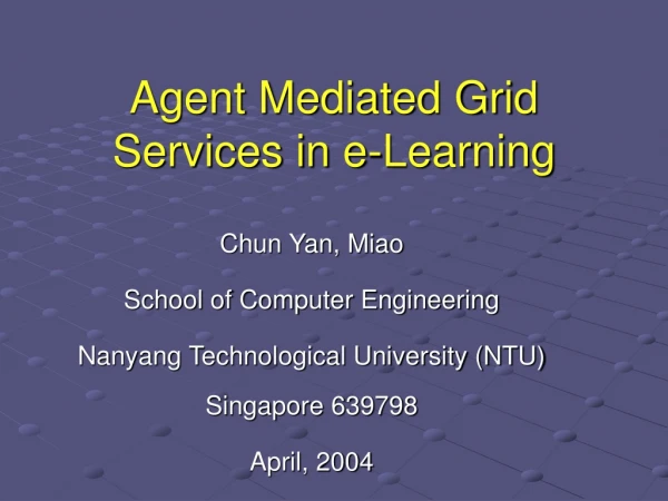 Agent Mediated Grid Services in e-Learning