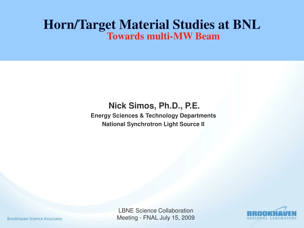 horn target material studies at bnl towards multi