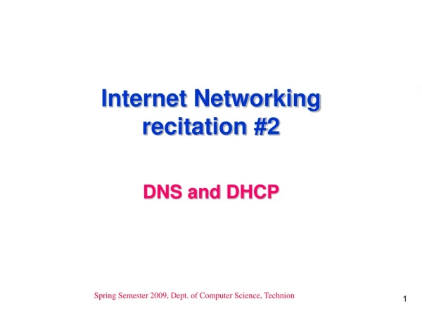 Internet Networking recitation #2