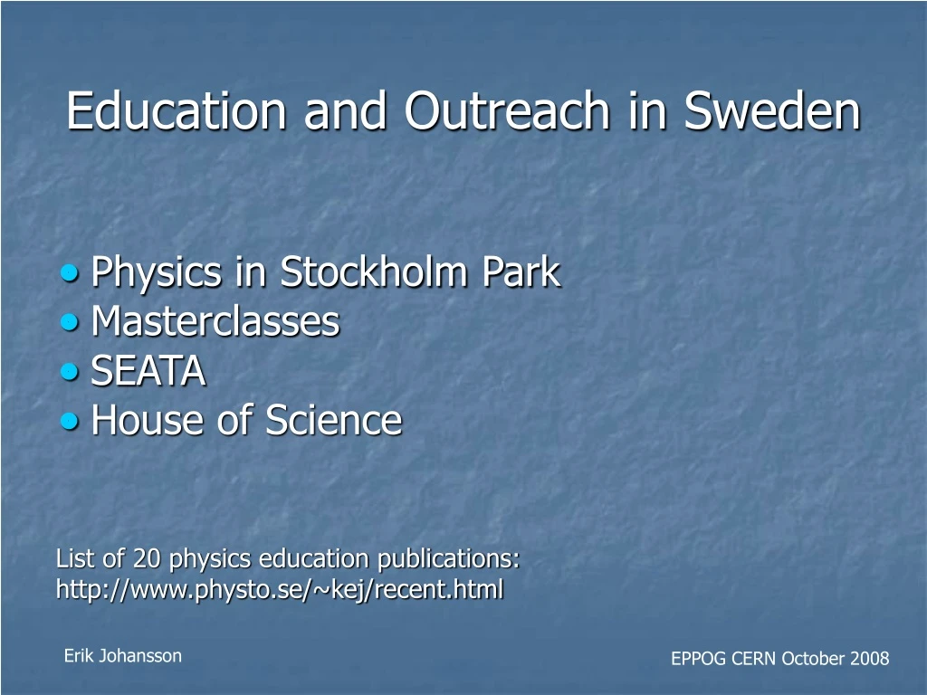 education and outreach in sweden