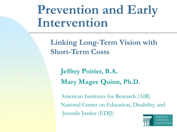 Prevention and Early Intervention