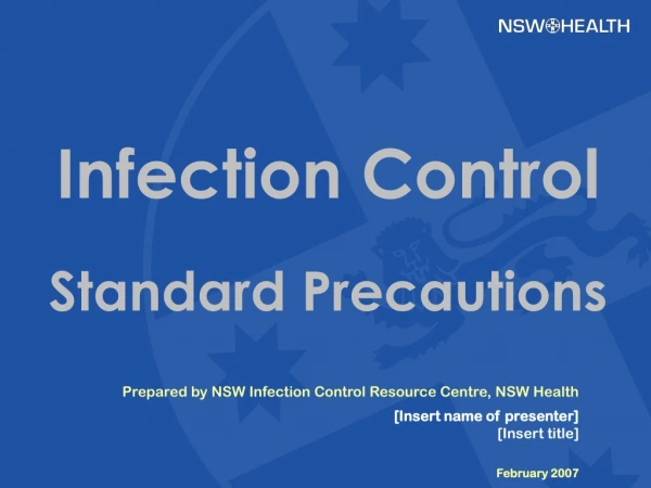 Prepared by NSW Infection Control Resource Centre, NSW Health