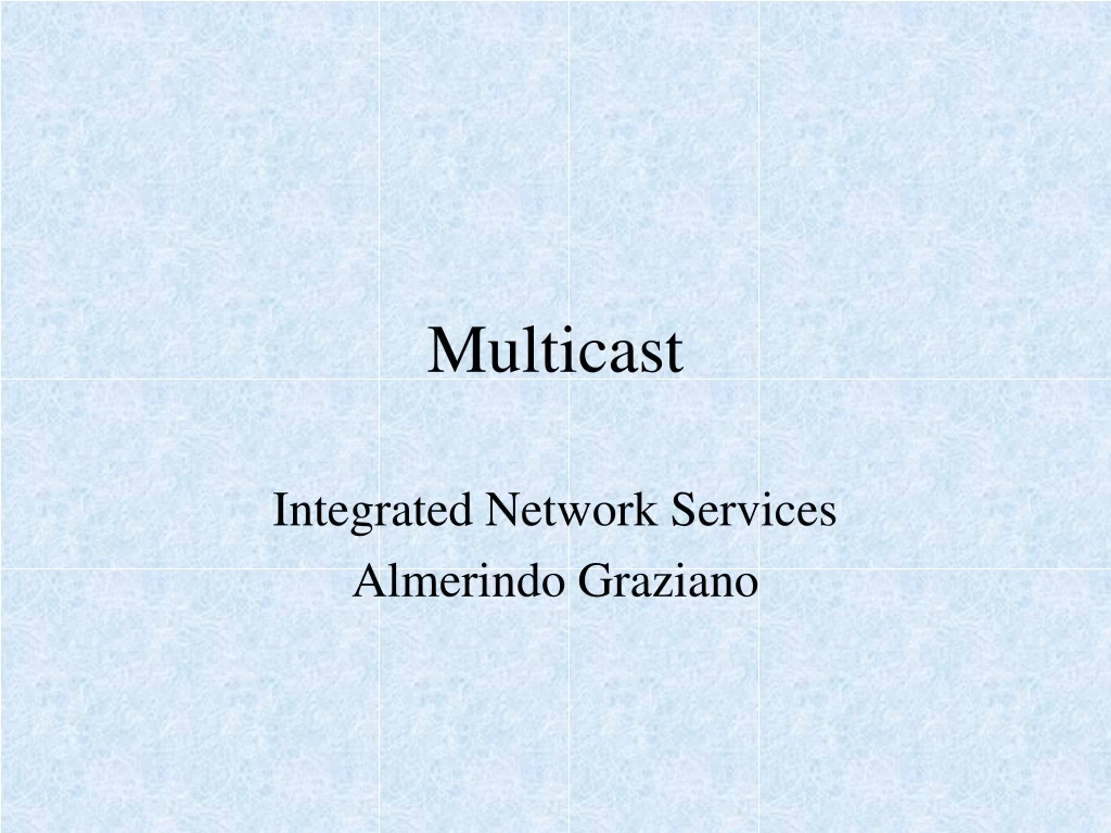 multicast