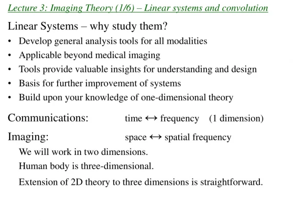 Lecture 3: Imaging Theory (1/6) – Linear systems and convolution