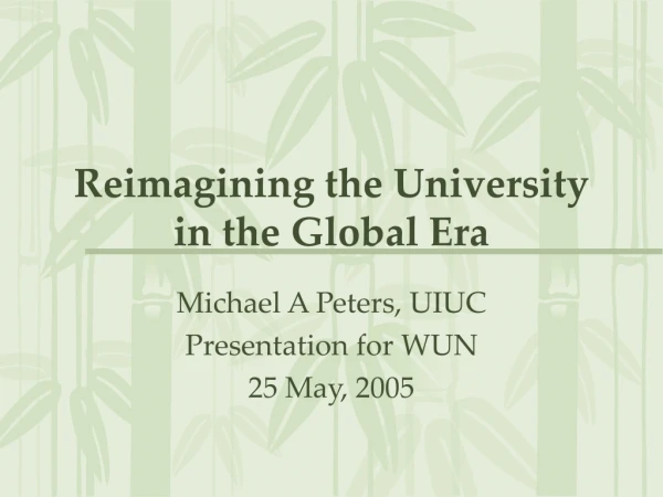 Reimagining the University in the Global Era