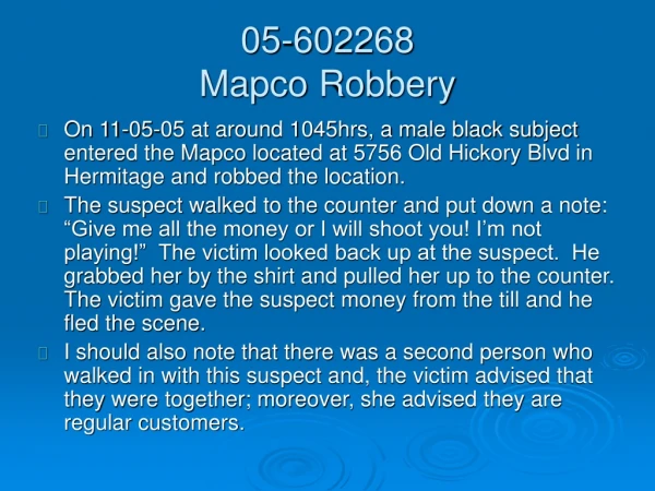 05-602268 Mapco Robbery