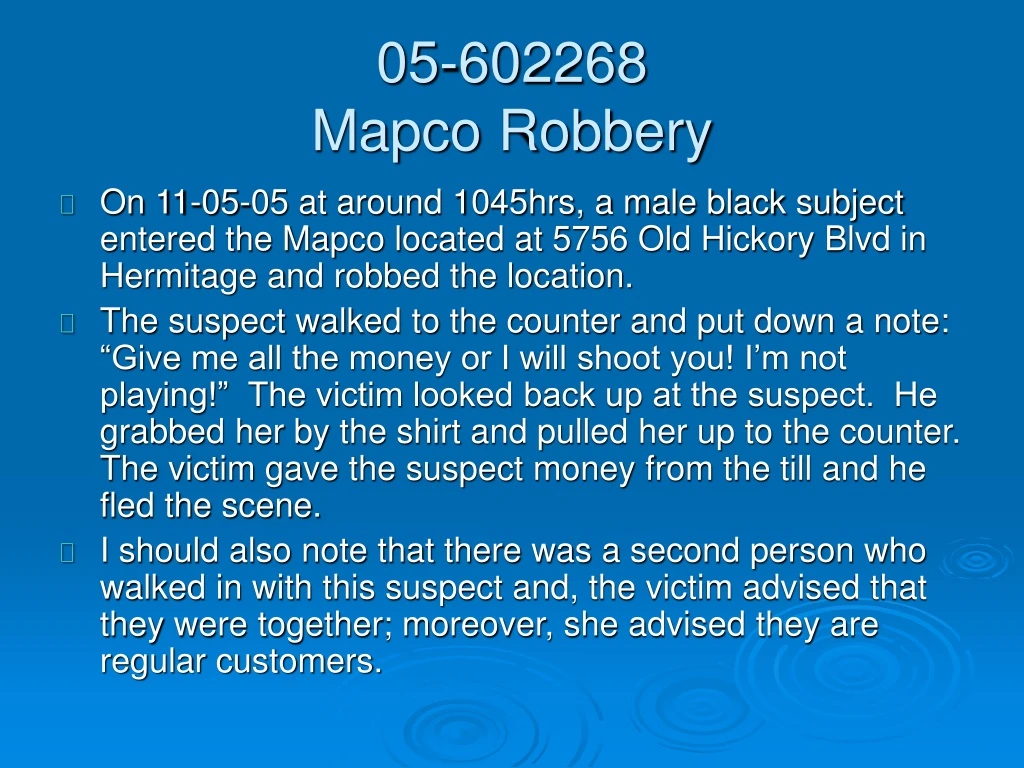 05 602268 mapco robbery