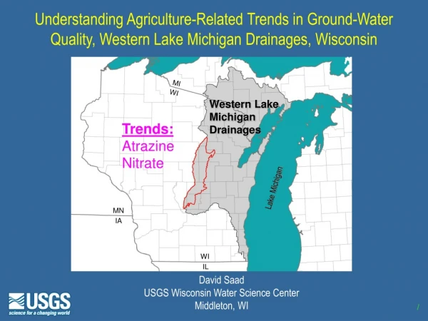 David Saad USGS Wisconsin Water Science Center Middleton, WI