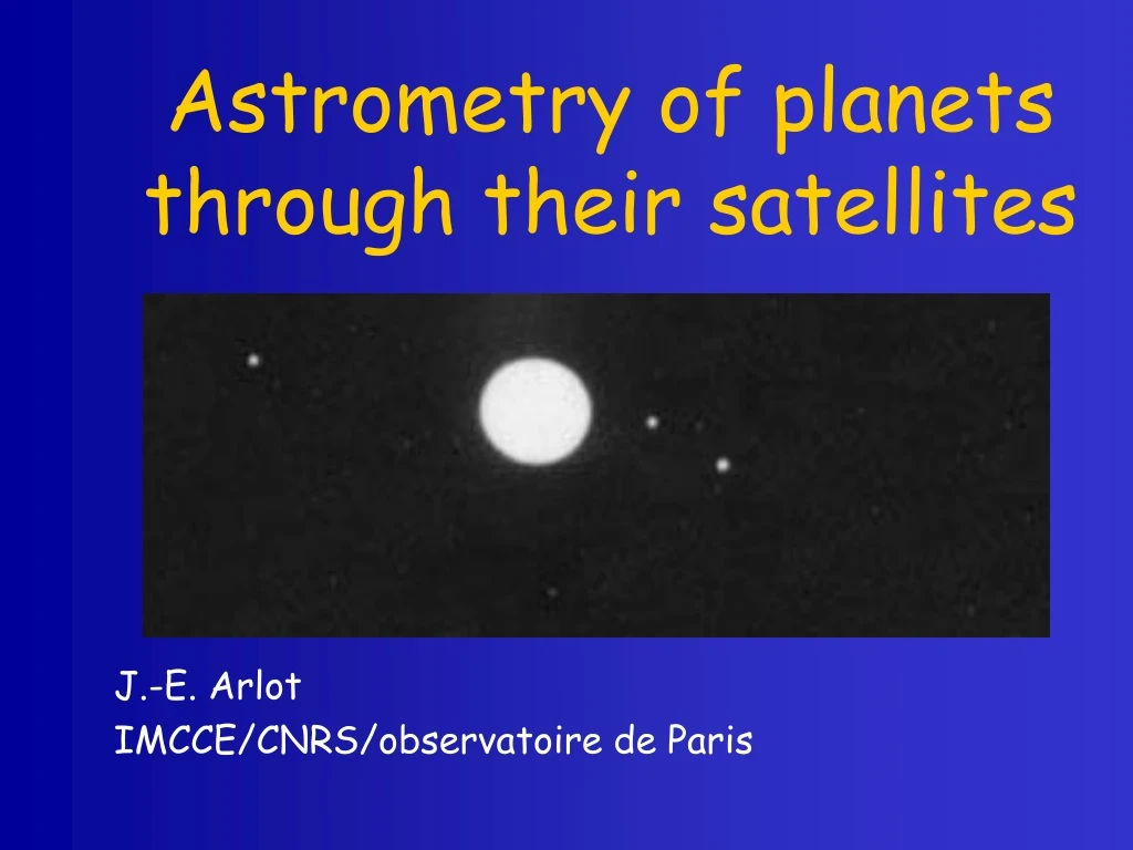 astrometry of planets through their satellites
