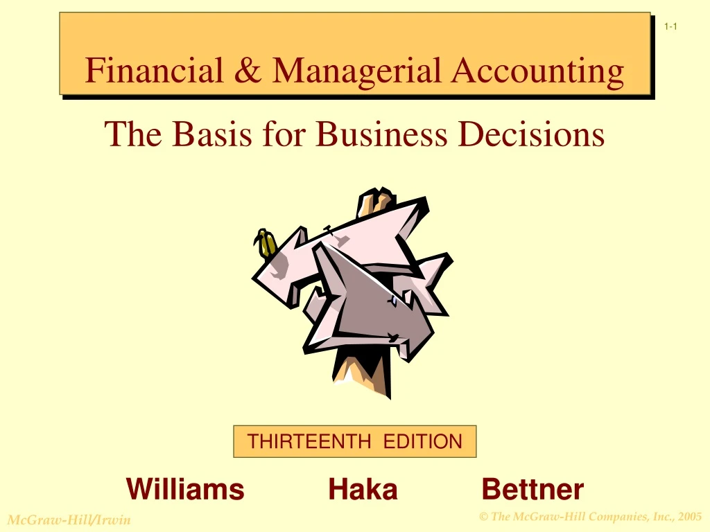 the basis for business decisions