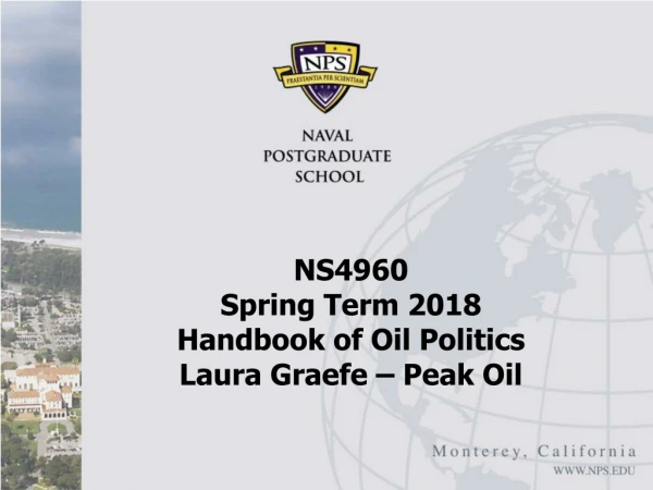 NS4960  Spring Term 2018 Handbook of Oil Politics Laura Graefe – Peak Oil