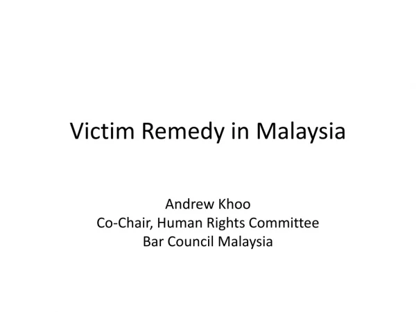 Victim Remedy in Malaysia