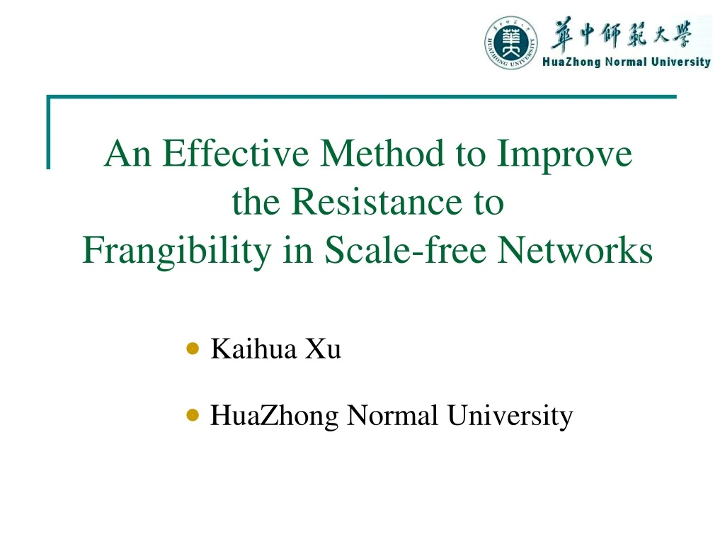 an effective method to improve the resistance to frangibility in scale free networks