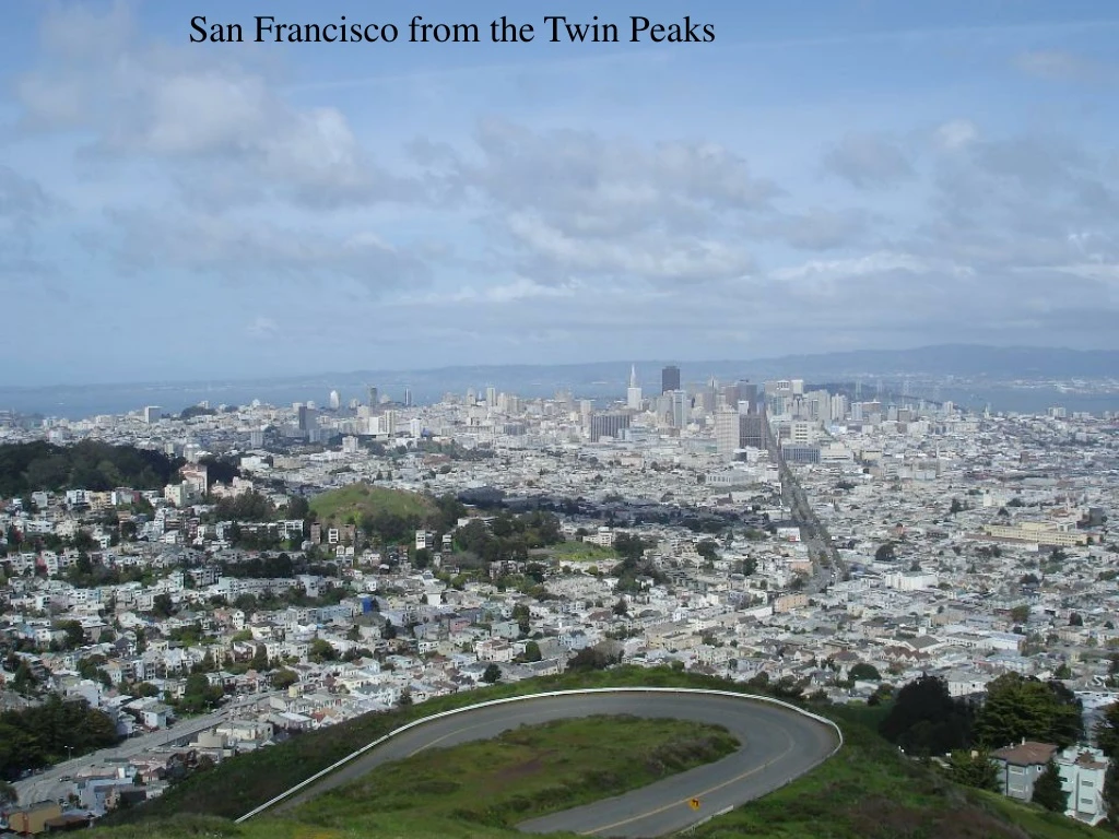 san francisco from the twin peaks