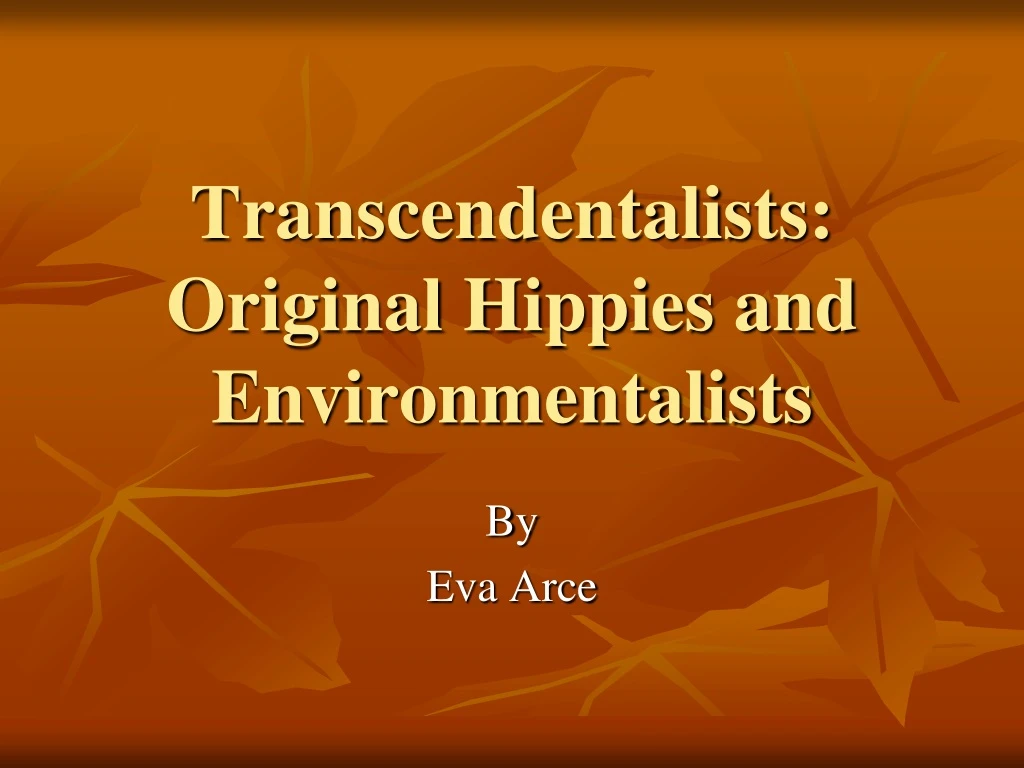 transcendentalists original hippies and environmentalists