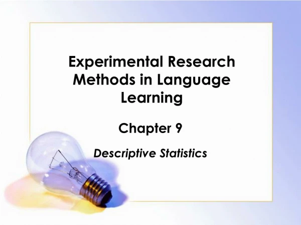 Experimental Research Methods in Language Learning