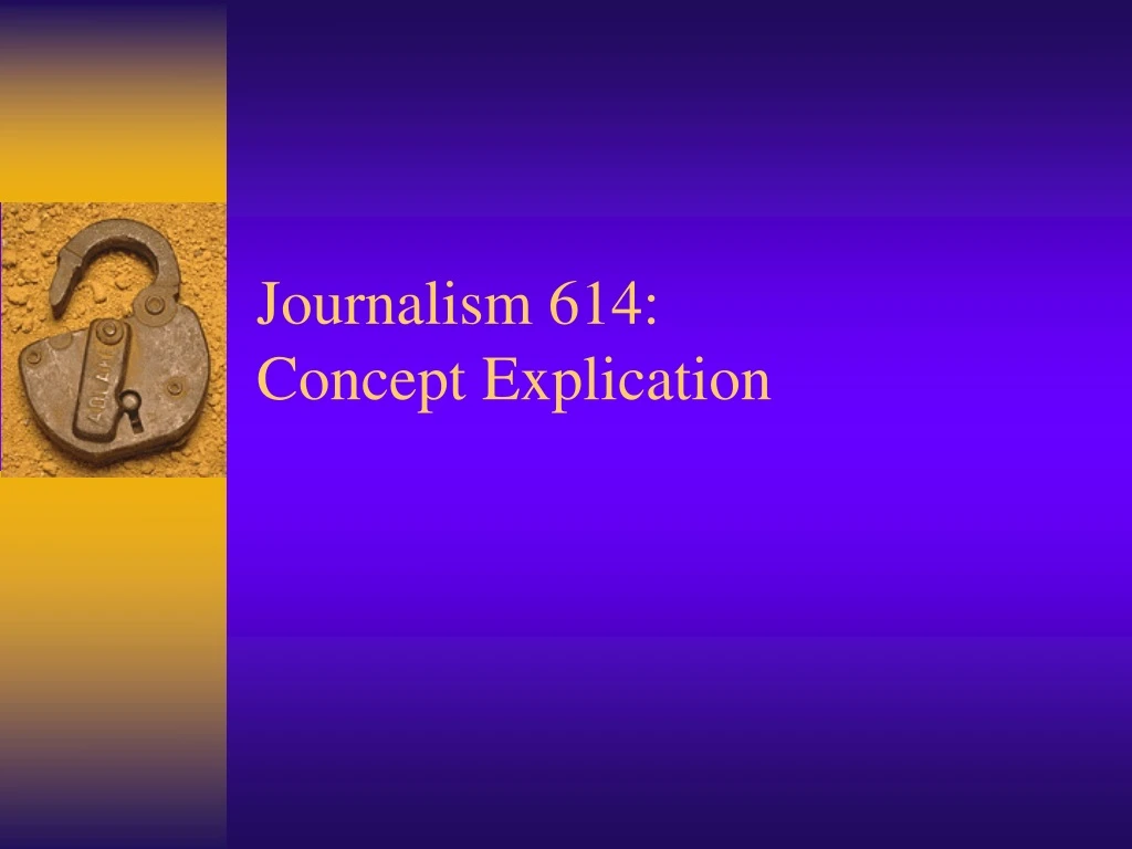 journalism 614 concept explication