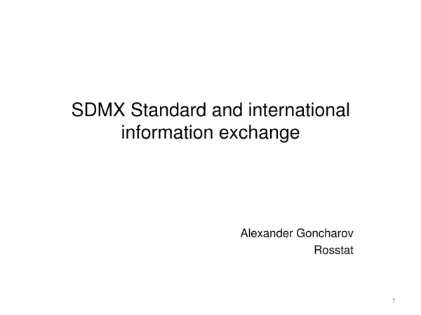 SDMX  Standard and international information exchange