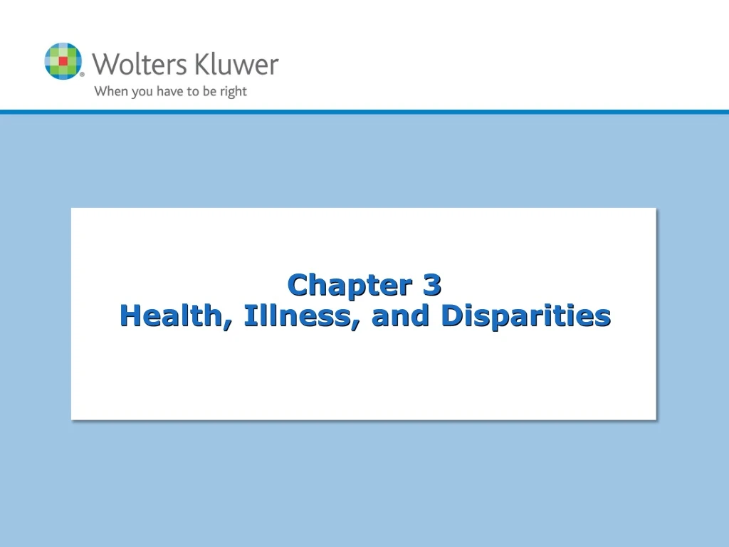 chapter 3 health illness and disparities
