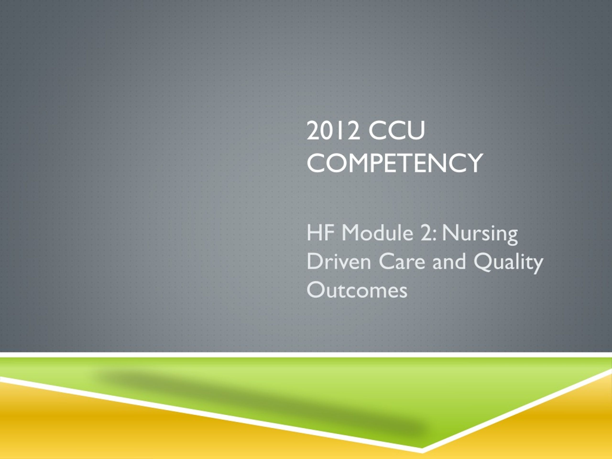 2012 CCU Competency - slide 1