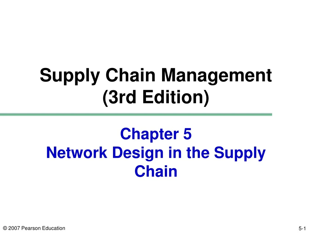 chapter 5 network design in the supply chain