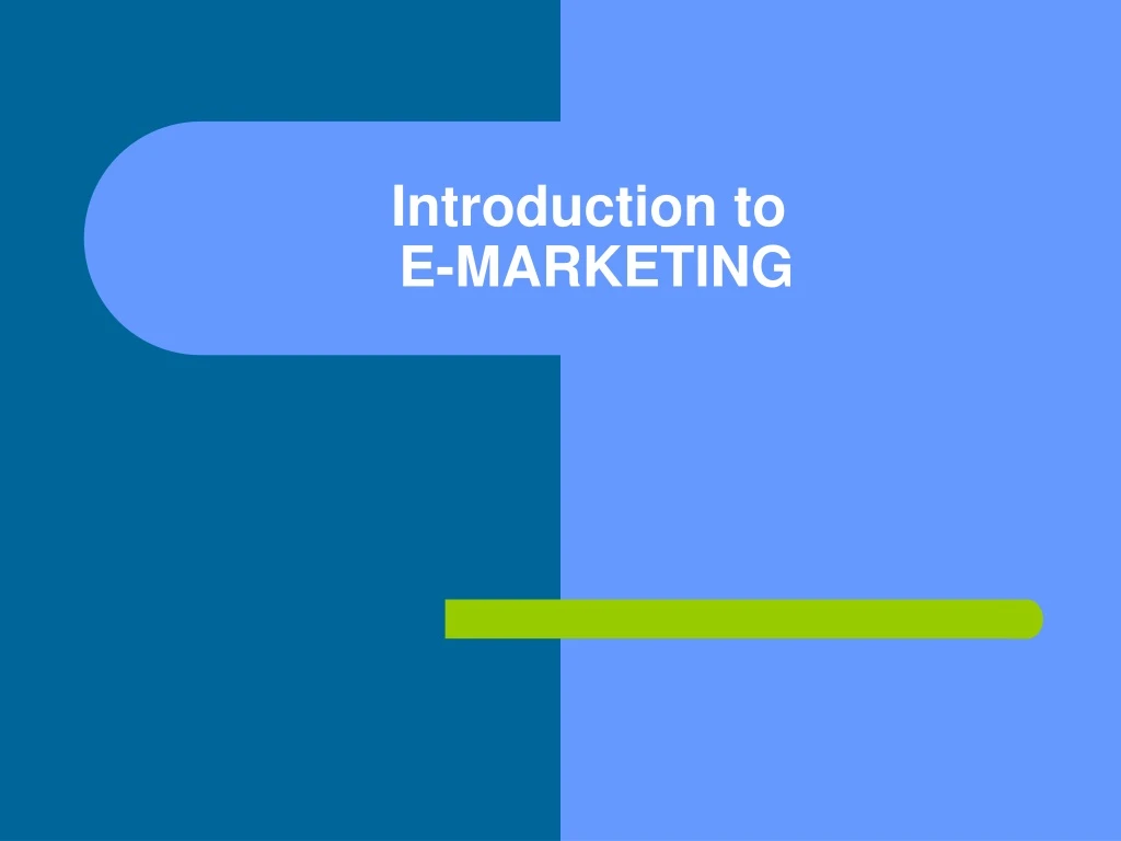 introduction to e marketing