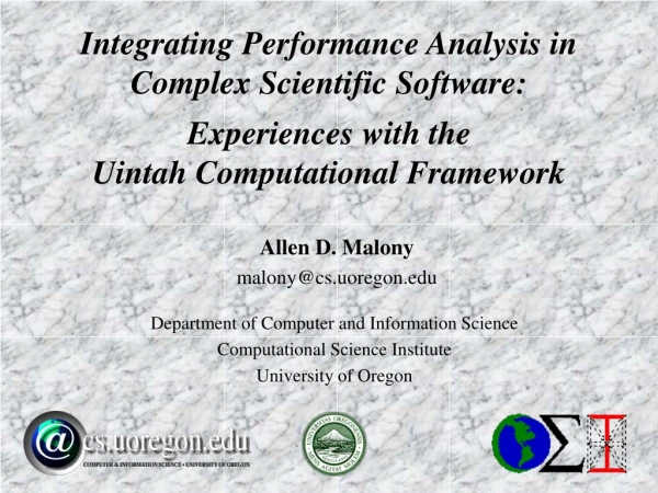 Allen D. Malony  malony@cs.uoregon Department of Computer and Information Science