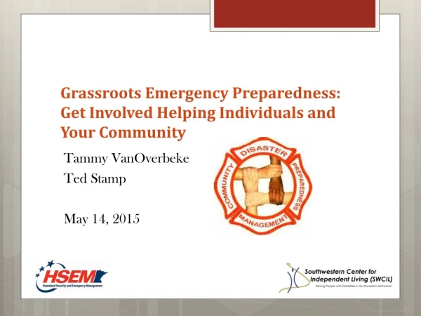 Grassroots Emergency Preparedness: Get Involved Helping Individuals and Your Community