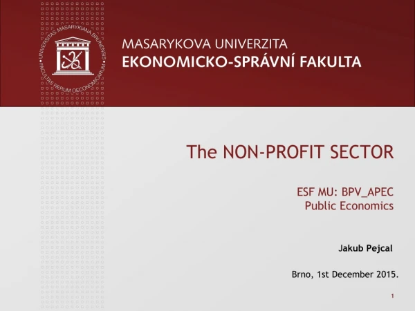 The NON-PROFIT SECTOR ESF MU: BPV_APEC Public Economics