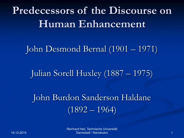 Predecessors of the Discourse on Human Enhancement