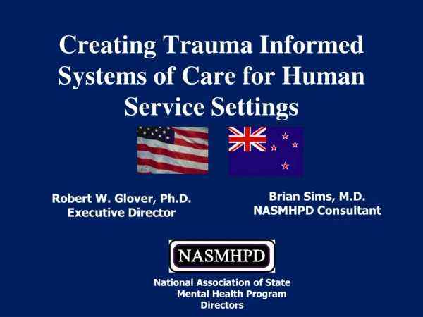 Creating Trauma Informed Systems of Care for Human Service Settings