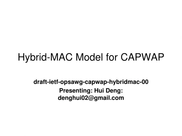 Hybrid-MAC Model for CAPWAP