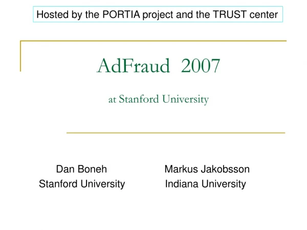AdFraud  2007 at  Stanford University