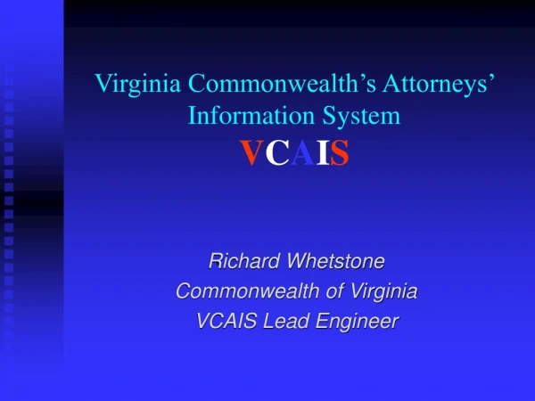Virginia Commonwealth’s Attorneys’ Information System V C A I S