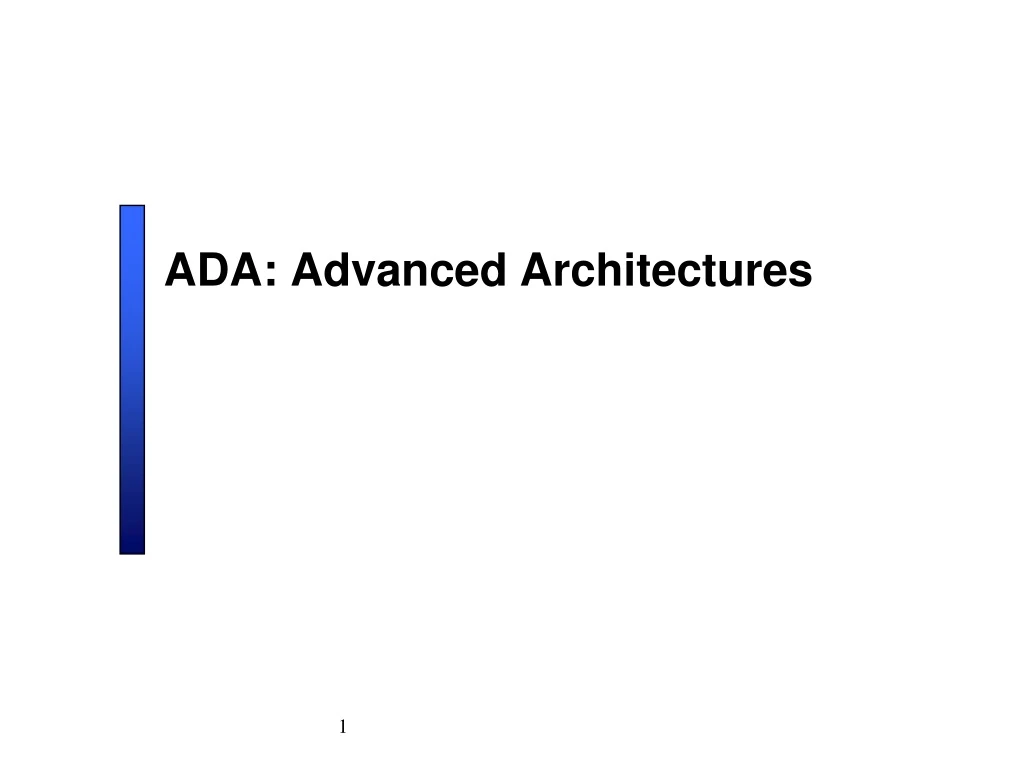 ada advanced architectures