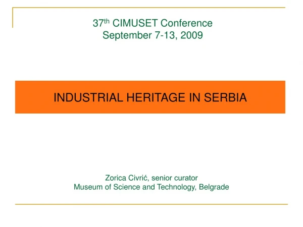 37 th  CIMUSET Conference September 7-13, 2009