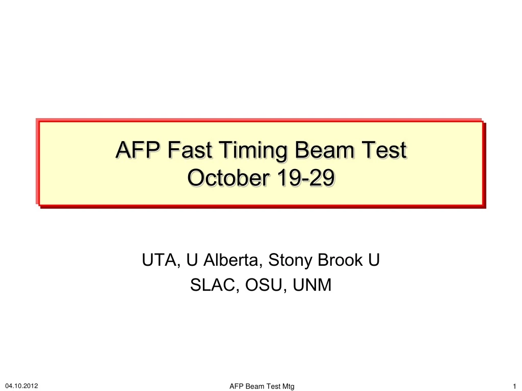 afp fast timing beam test october 19 29