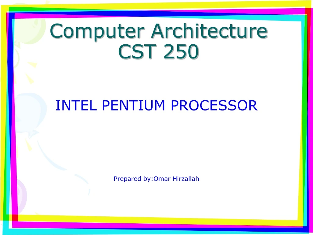 computer architecture cst 250