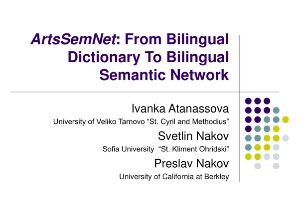 ArtsSemNet : From Bilingual Dictionary To Bilingual Semantic Network