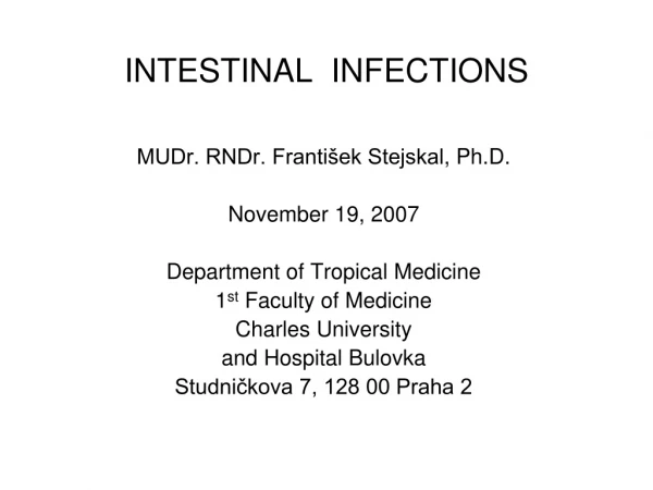 INTESTINAL  INFECTIONS