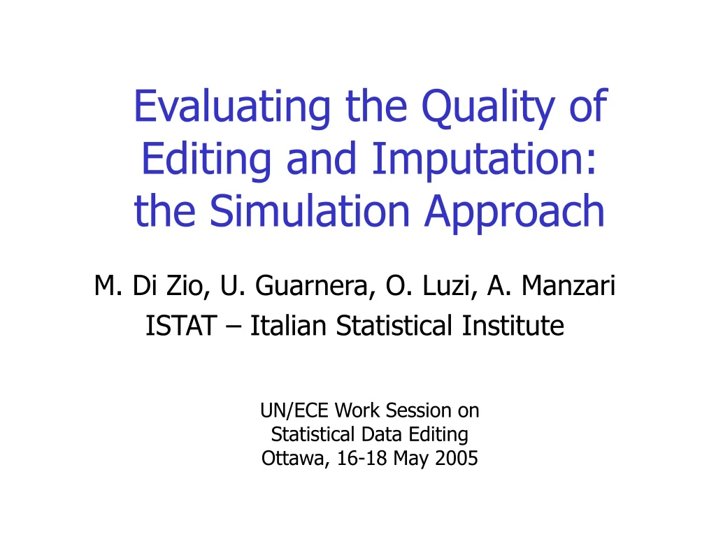 evaluating the quality of editing and imputation the simulation approach