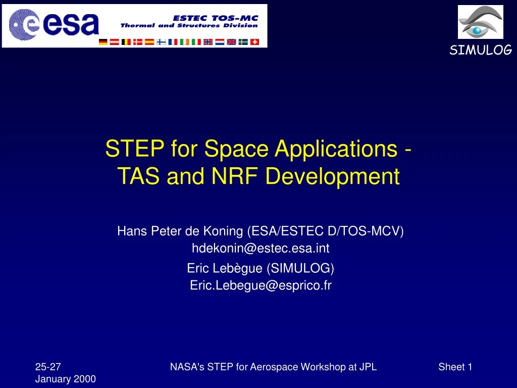 step for space applications tas and nrf development