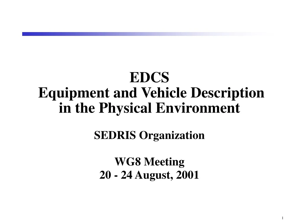 edcs equipment and vehicle description in the physical environment