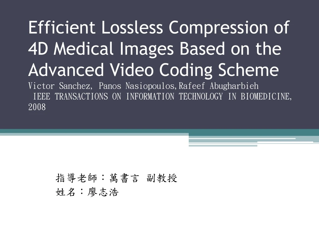 efficient lossless compression of 4d medical
