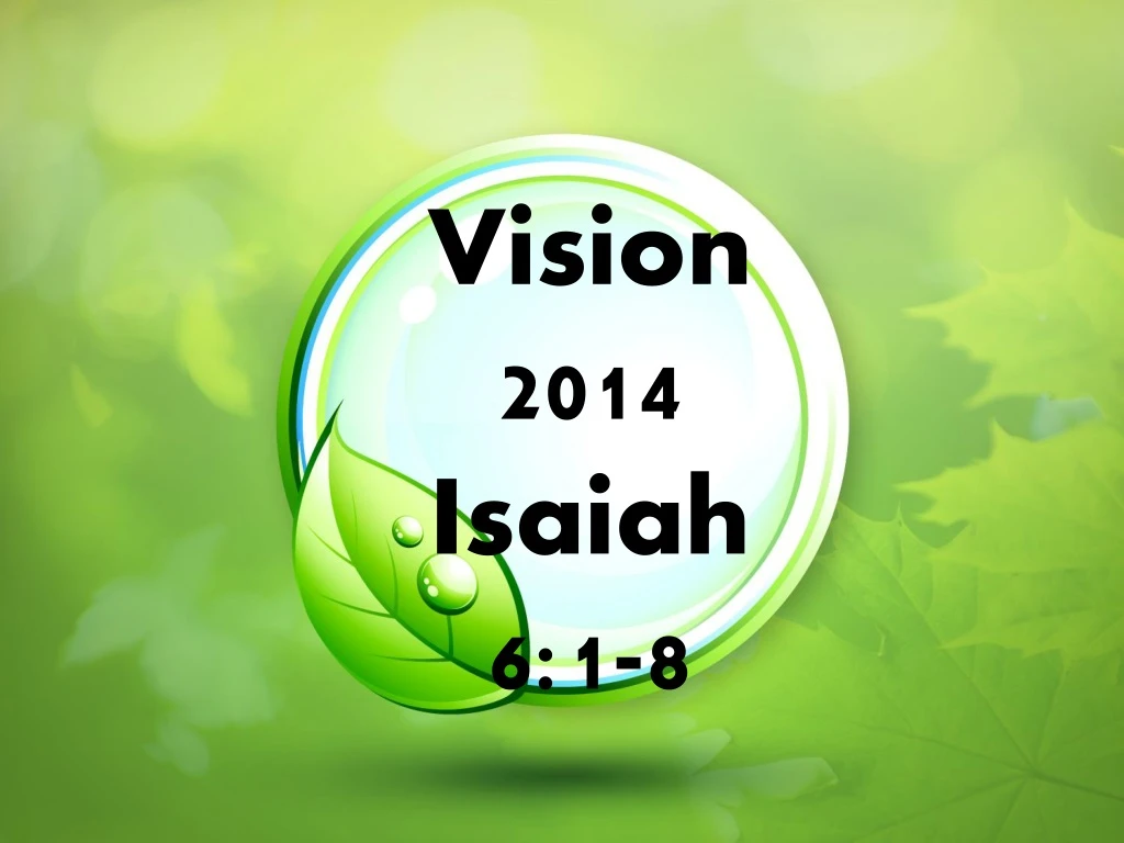 vision 2014 isaiah 6 1 8