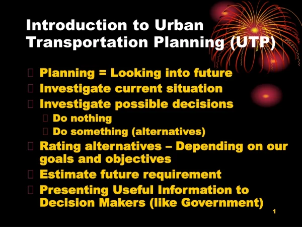Introduction to Urban Transportation Planning (UTP)
