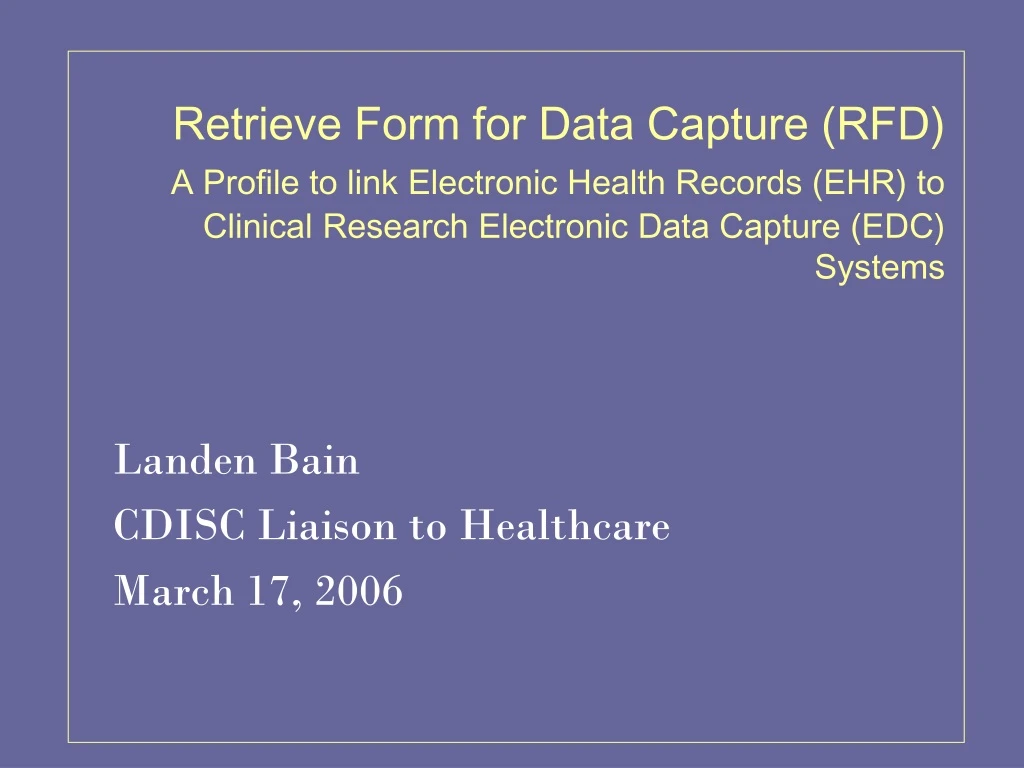 landen bain cdisc liaison to healthcare march 17 2006